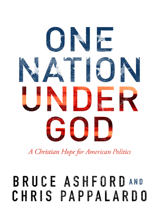 Title details for One Nation Under God by Bruce Riley Ashford - Available